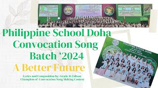 PSD Junior High School Batch 2024s Convocation Song  quotA Better Future quot [upl. by Auqinahc]