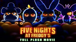 FNAF Movie Plush  FULL MOVIE [upl. by Keiko541]