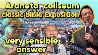 Araneta coliseum classic bible Exposition Very sensible answerbroEli Soriano [upl. by Noreht]