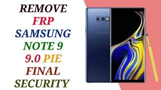 REMOVE FRP SAMSUNG NOTE 9 ANDROID 90 PIE  BYPASS FRP N960F 90 U2 [upl. by Chretien264]