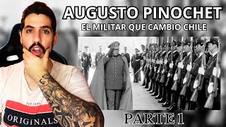 ESPAÑOL REACCIONA AUGUSTO PINOCHET EL MILITAR QUE CAMBIO CHILE  PARTE 1  chile pinochet [upl. by Shana]