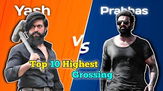 Prabhas Vs Rocking Star Yash Top 10 Highest Grossing Movies Comparison 🤯 [upl. by Eolande58]