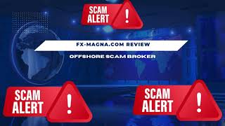 Fxmagnacom Review Horrible Fraudsters [upl. by Frost]