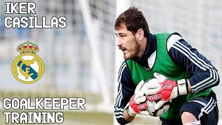 Iker Casillas  Goalkeeper Training  Real Madrid CF [upl. by Carlen710]