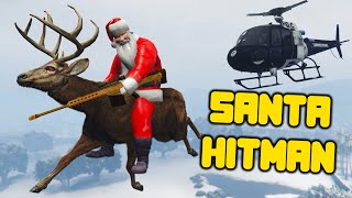 Santa Does Hitman Jobs Using A Reindeer In GTA 5 [upl. by Sukramal]