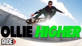 HowTo Ollie Higher  BASICS with Spencer Nuzzi [upl. by Mun]