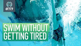 How To Swim Without Getting Tired  Essential Tips For Swimming [upl. by Seena891]