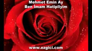 Mehmet Emin Ay  Ben İmam Hatipliyim [upl. by Elyrad]