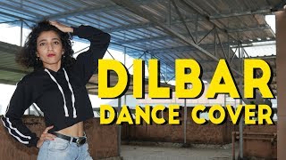 DILBAR DILBAR Song Dance Cover  Satyameva Jayte  Neha Kakkar  Tanvi Karekar [upl. by Johna423]