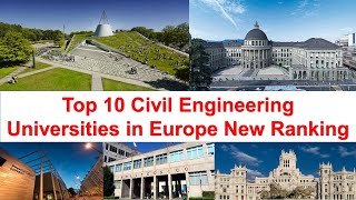 Top 10 Civil Engineering Universities in Europe New Ranking [upl. by Neenahs]