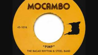 PIMP  The Bacao Rhythm amp Steel Band [upl. by Vidal]