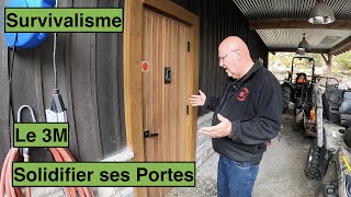 Solidifier ses Portes amp Fenêtres  Benoît Survivaliste [upl. by Truc757]