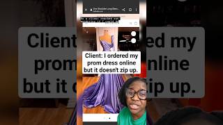 client ordered her prom dress online and it couldnt zip up [upl. by Marcella]