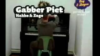 Gabber Piet  Hakke en Zage [upl. by Gavin]