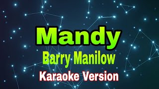 Mandy  Barry Manilowkaraoke version karaoke videoke [upl. by Analaj]