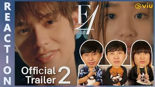 REACTION Official Trailer 2 F4 Thailand  หัวใจรักสี่ดวงดาว BOYS OVER FLOWERS  IPOND TV [upl. by Reprah]