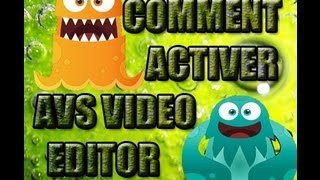 Tutoriel Officiel  Comment activer AVS Vidéo Editor [upl. by Yaeger]