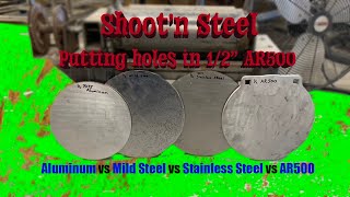 Aluminum vsMild steel vs Stainless steel vs AR500 [upl. by Akemihs]