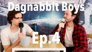 Ep4  Dagnabbit Boys  The Grossest Podcast In the World [upl. by Ivanah]