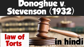 Donoghue v Stevenson 1932  Landmark Judgements law of tort  in hindi [upl. by Yanat]