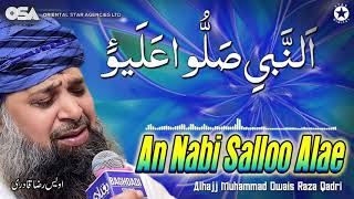 An Nabi Salloo Alae  Owais Raza Qadri  New Naat 2020  official version  OSA Islamic [upl. by Akerley]