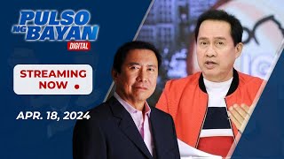 LIVE   Pulso ng Bayan with Atty Harry Roque Admar Vilando and Jade Calabroso April 18 2024 [upl. by Belia703]