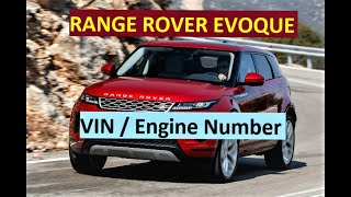 RANGE ROVER EVOQUE VIN LOCATION CHASSIS NUMBER LOCATION amp ENGINE NUMBER LOCATION CareDrive [upl. by Enileuqcaj]