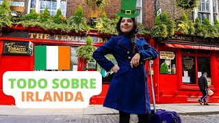 🇮🇪 Emigrar a IRLANDA 2022 ☘️ Todo lo que necesitas saber [upl. by Egarton]