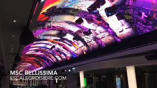 MSC Bellissima  Promenade  Dome LED Galleria Bellissima [upl. by Ettenajna]