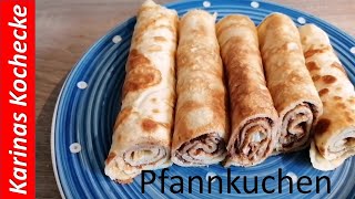 Pfannkuchen Eierkuchen einfaches Grundrezept kochen karinaskochecke [upl. by Liesa]