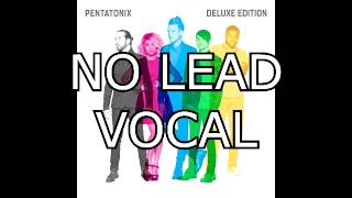 Pentatonix  Misbehavin NO LEAD VOCAL [upl. by Aneehsit]