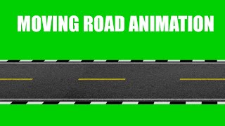 Green Screen Moving Road Animation 2 Scenes  Royalty Free  No Copy Right [upl. by Puttergill]