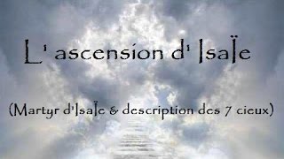 L ascension dIsaÏe  Livre Apocryphe  Complet en français RARE [upl. by Kelci101]