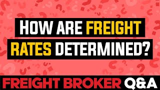 Freight Broker QampA  How Are Freight Broker Rates Determined [upl. by Breger87]