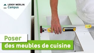 Comment poser des meubles de cuisine  Leroy Merlin [upl. by Charin]