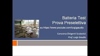 07 Test Prova preselettiva Concorso Dirigenti Scolatici 2018 Area 2 dal 179 al 376 [upl. by Bibi]