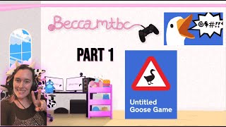 Untitled Goose Game First Playthrough Part 1 [upl. by Mou]