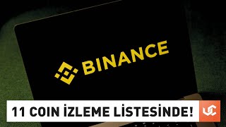 Binance 11 Coini İzleme Listesine Aldı Risk Altındalar  Kripto Gündemi [upl. by Dollie]