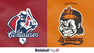 LMBP Centauros de La Guaira Vs Caciques de Distrito  Liga Mayor de Beisbol Profesional Venezuela [upl. by Cinelli963]