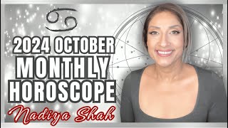 ♋️ Cancer October 2024 Astrology Horoscope by Nadiya Shah [upl. by Elfie]