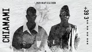 Enzo Skap  Chiamami prod Ghon [upl. by Essirehs522]