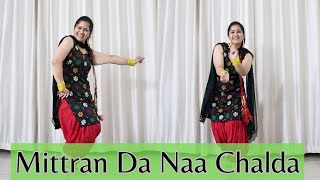 Mittran Da Naa Chalda Dance Video  Harjit Harman  Atul Sharma [upl. by Fesuy]