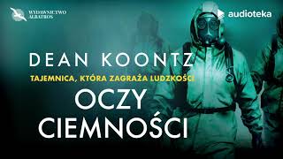 Dean Koontz quotOczy ciemnościquot  audiobook [upl. by Corey561]