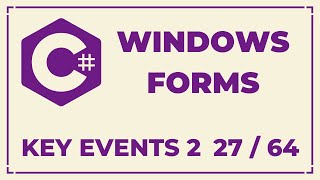 C Windows Forms Dersleri  Key Events 2  Ders 27 [upl. by Tanah]