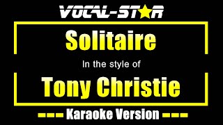 Solitaire Karaoke  Tony Christie Karaoke Version [upl. by Chud]