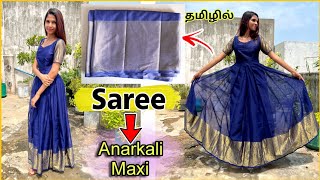 Saree into Anarkali Maxi Dress Stitching in very easy Method  Maxi Cutting amp Stitching in Tamil [upl. by Acnaib]