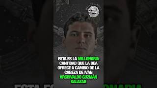 Esta es la millonaria cantidad que la DEA ofrece a cambio de la cabeza de Iván Archivaldo Guzmán [upl. by Anaujit356]