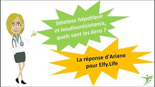 Stéatose hépatique et insulinorésistance quels sont les liens [upl. by Anina912]