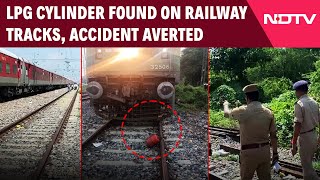 Indian Railways  Train Derailment Conspiracy Averted In Kanpur LPG Cylinder Found On Tracks [upl. by Skip526]