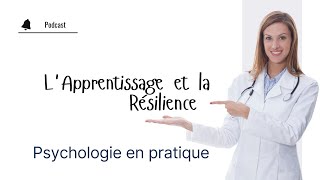 Apprendre pour Apprendre  lApprentissage et la Résilience ✨📚  Podcast Psychologie en Pratique [upl. by Aimak]